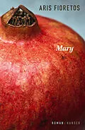 E-Book (epub) Mary von Aris Fioretos