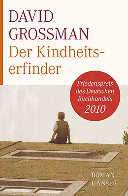 E-Book (epub) Der Kindheitserfinder von David Grossman