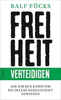 E-Book (epub) Freiheit verteidigen von Ralf Fücks