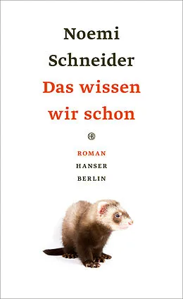 E-Book (epub) Das wissen wir schon von Noemi Schneider