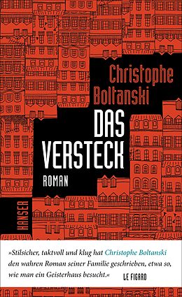 Fester Einband Das Versteck von Christophe Boltanski