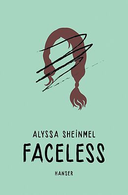 Kartonierter Einband Faceless von Alyssa Sheinmel