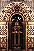 E-Book (epub) Die dunkle Seite der Liebe von Rafik Schami