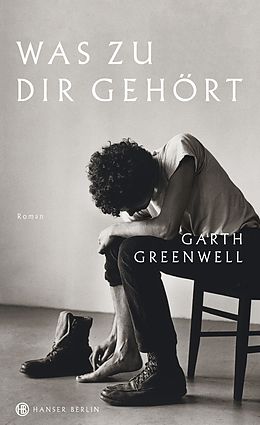 E-Book (epub) Was zu dir gehört von Garth Greenwell