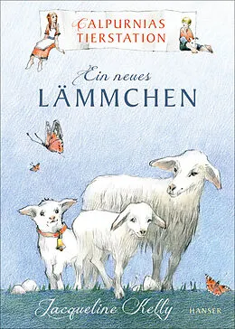 E-Book (epub) Calpurnias Tierstation - Ein neues Lämmchen von Jacqueline Kelly