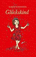 E-Book (epub) Glückskind von Karla Schneider