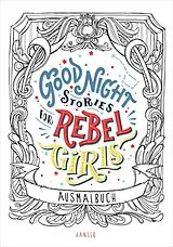 Fester Einband Good Night Stories for Rebel Girls - Ausmalbuch von Elena Favilli, Francesca Cavallo