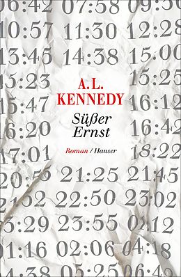 E-Book (epub) Süßer Ernst von A. L. Kennedy