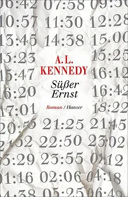 E-Book (epub) Süßer Ernst von A. L. Kennedy
