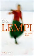E-Book (epub) Lempi, das heißt Liebe von Minna Rytisalo