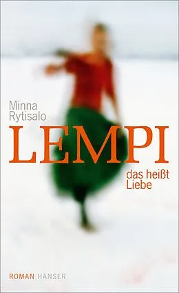E-Book (epub) Lempi, das heißt Liebe von Minna Rytisalo