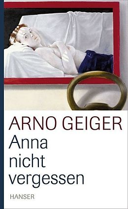 E-Book (epub) Anna nicht vergessen von Arno Geiger
