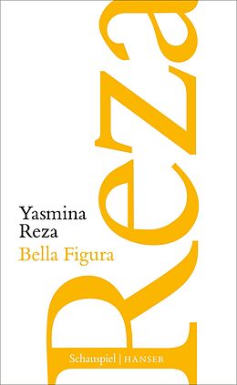 Kartonierter Einband Bella Figura von Yasmina Reza
