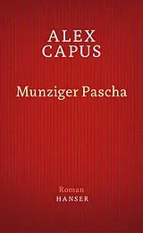 E-Book (epub) Munzinger Pascha von Alex Capus