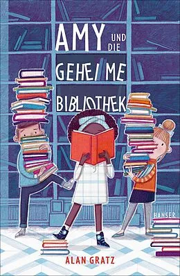E-Book (epub) Amy und die geheime Bibliothek von Alan Gratz