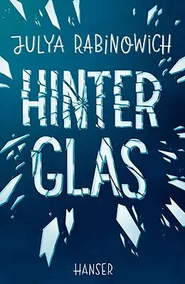 E-Book (epub) Hinter Glas von Julya Rabinowich