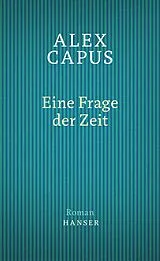 E-Book (epub) Eine Frage der Zeit von Alex Capus