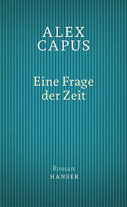 E-Book (epub) Eine Frage der Zeit von Alex Capus