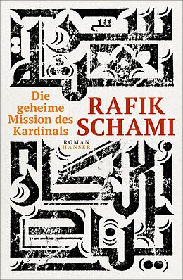 Livre Relié Die geheime Mission des Kardinals de Rafik Schami