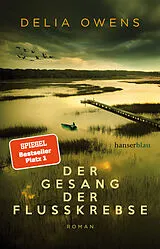 Fester Einband Der Gesang der Flusskrebse von Delia Owens