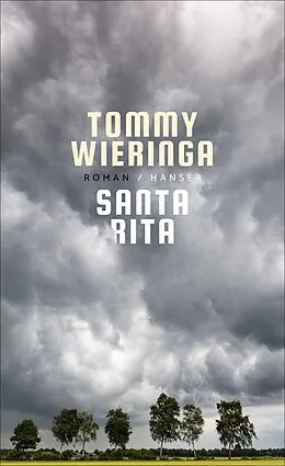 E-Book (epub) Santa Rita von Tommy Wieringa