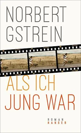 E-Book (epub) Als ich jung war von Norbert Gstrein