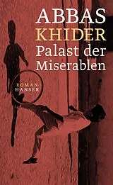 Fester Einband Palast der Miserablen von Abbas Khider