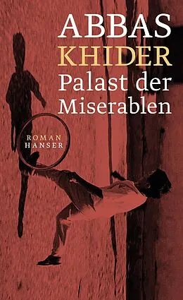 E-Book (epub) Palast der Miserablen von Abbas Khider