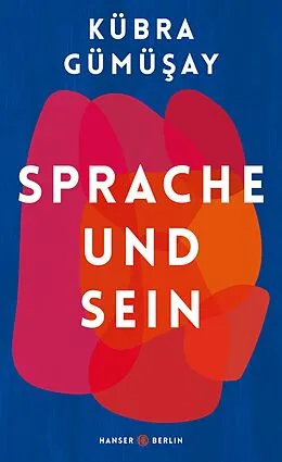 E-Book (epub) Sprache und Sein von Kübra Gümüsay