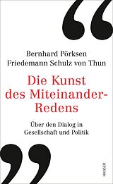 E-Book (epub) Die Kunst des Miteinander-Redens von Bernhard Pörksen, Friedemann Schulz von Thun