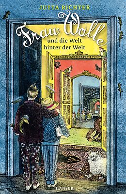 Fester Einband Frau Wolle und die Welt hinter der Welt von Jutta Richter