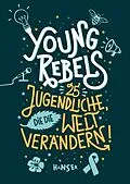 E-Book (epub) Young Rebels von Benjamin Knödler, Christine Knödler