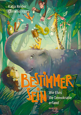 Fester Einband Bestimmer sein von Katja Reider, Cornelia Haas