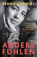 E-Book (epub) anders fühlen von Benno Gammerl