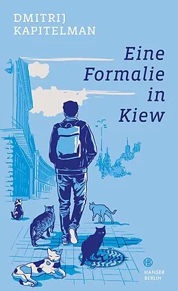E-Book (epub) Eine Formalie in Kiew von Dmitrij Kapitelman