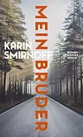 E-Book (epub) Mein Bruder von Karin Smirnoff