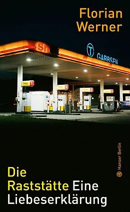 E-Book (epub) Die Raststätte von Florian Werner