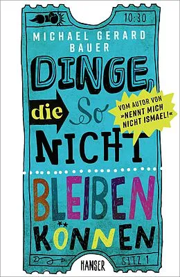 E-Book (epub) Dinge, die so nicht bleiben können von Michael Gerard Bauer