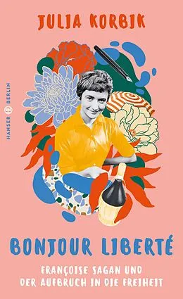 E-Book (epub) Bonjour Liberté von Julia Korbik
