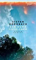 E-Book (epub) Den Hund überleben von Stefan Hornbach