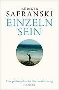 E-Book (epub) Einzeln sein von Rüdiger Safranski