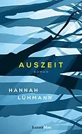 E-Book (epub) Auszeit von Hannah Lühmann