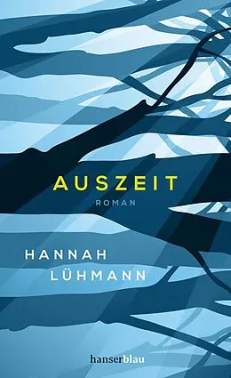 E-Book (epub) Auszeit von Hannah Lühmann