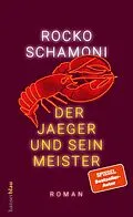 E-Book (epub) Der Jaeger und sein Meister von Rocko Schamoni