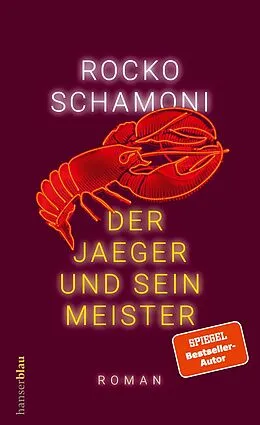 E-Book (epub) Der Jaeger und sein Meister von Rocko Schamoni