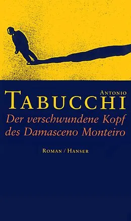 E-Book (epub) Der verschwundene Kopf des Damasceno Monteiro von Antonio Tabucchi