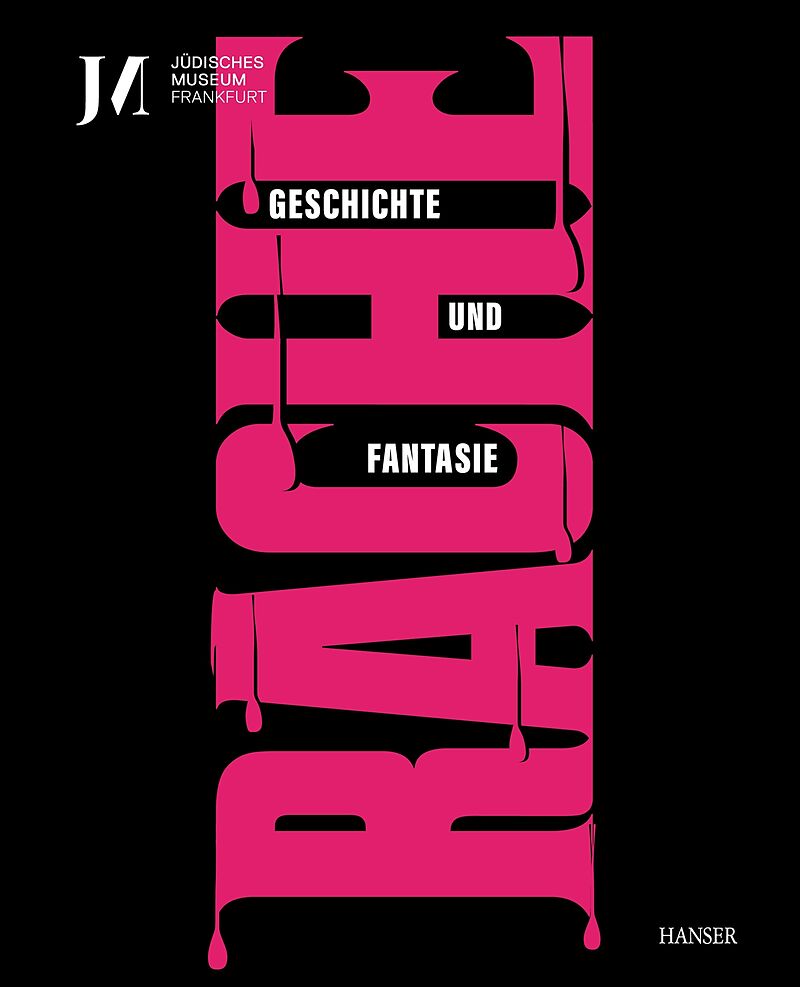 Rache. Geschichte und Fantasie (dt. Ausgabe)