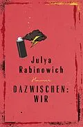 E-Book (epub) Dazwischen: Wir von Julya Rabinowich