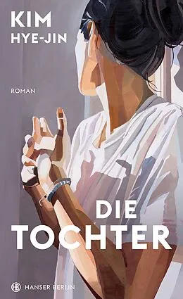 E-Book (epub) Die Tochter von Kim Hye-jin