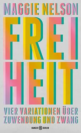 E-Book (epub) Freiheit von Maggie Nelson